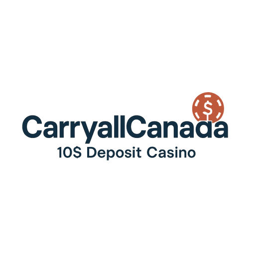 10$ Deposit Casino Carryallcanada